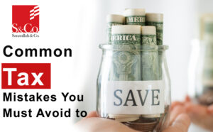 05 Common Taxation Mistakes You Must Avoid to Save Money!